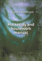 Marketing and Housework Manual
