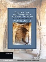 Cambridge Studies in Islamic Civilization -  Politics, Law, and Community in Islamic Thought