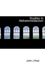 Studies in Mohammedanism