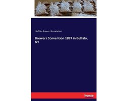 Brewers Convention 1897 in Buffalo, NY