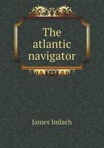 The atlantic navigator