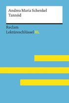 Reclam Lektüreschlüssel XL - Tannöd von Andrea Maria Schenkel: Reclam Lektüreschlüssel XL