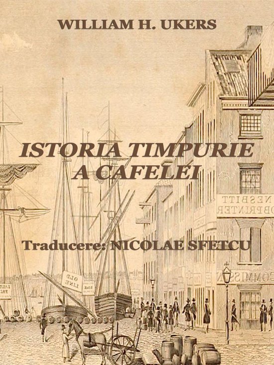 Istoria timpurie a cafelei - cover