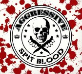 Aggressive - Spit Blood