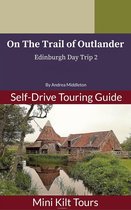 Mini Kilt Tours On The Trail of Outlander Edinburgh Day Trip 2