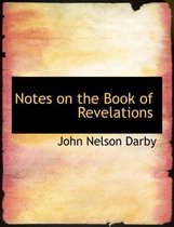 Notes on the Book of Revelations