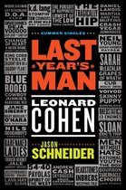 Summer Singles 5 - Last Year's Man: Leonard Cohen