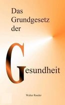 Das Grundgesetz Der Gesundheit