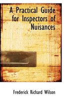 A Practical Guide for Inspectors of Nuisances