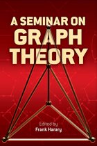Dover Books on Mathematics - A Seminar on Graph Theory
