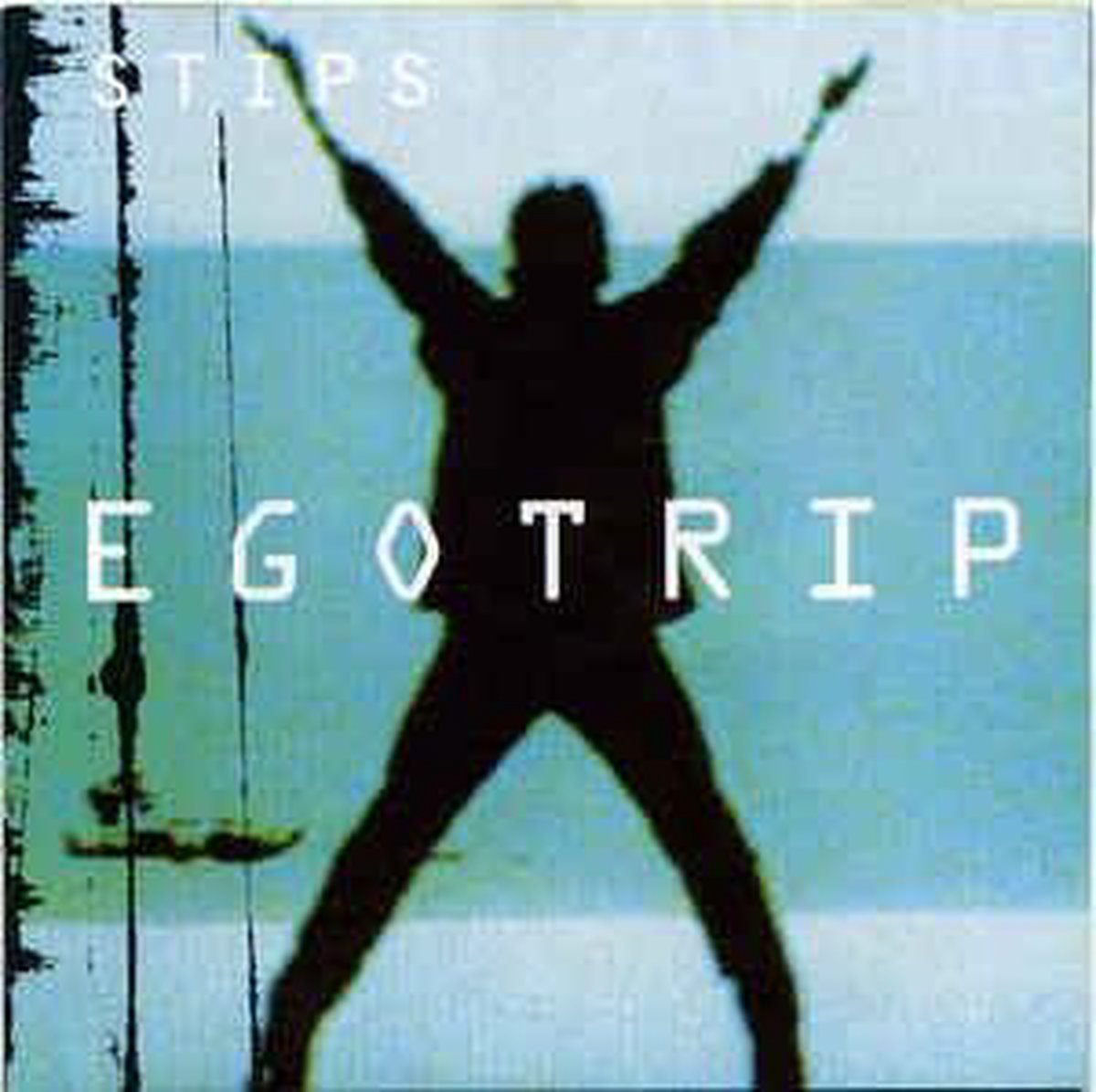 Stips - Egotrip