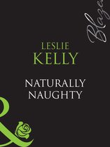 Naturally Naughty (Mills & Boon Blaze) (Bare Essentials - Book 1)