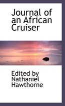 Journal of an African Cruiser