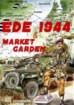Ede 1944 & Market Garden