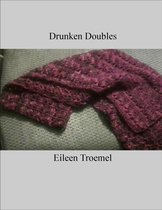 Crochet Patterns - Drunken Doubles