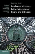 Cambridge Studies in International and Comparative LawSeries Number 128- Provisional Measures before International Courts and Tribunals
