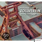 Welterbe Zollverein - World Heritage Site  dt./engl.