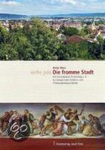 Die fromme Stadt