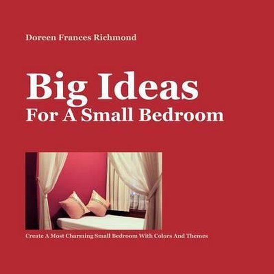 Big Ideas for a Small Bedroom - cover