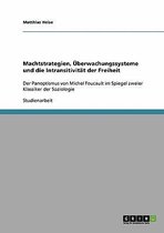 Machtstrategien, Uberwachungssysteme Und Die Intransitivitat Der Freiheit