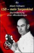 LSD. Mein Sorgenkind
