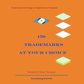 150 Trademarks at Your Choice