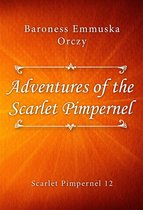 Scarlet Pimpernel 12 - Adventures of the Scarlet Pimpernel