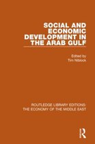 Routledge Library Editions: The Economy of the Middle East- Social and Economic Development in the Arab Gulf (RLE Economy of Middle East)