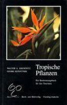 Tropische Pflanzen