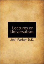 Lectures on Universalism