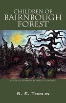 Children Of Bairnbough Forest