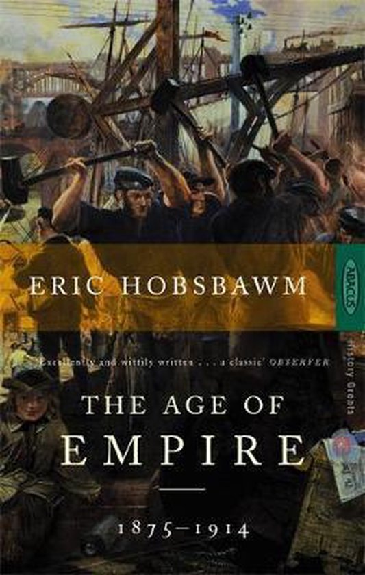 Age Of Empire 1875 1914 - Eric J Hobsbawm