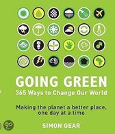 Going Green 365 Ways To Change Our World