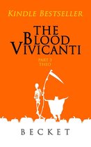 The Blood Vivicanti 3 - The Blood Vivicanti Part 3