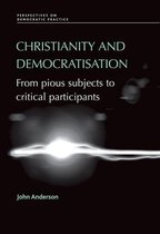 Perspectives on Democratic Practice - Christianity and democratisation