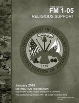 Field Manual FM 1-05 Religious Support January 2019