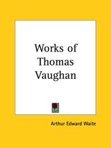Works of Thomas Vaughan