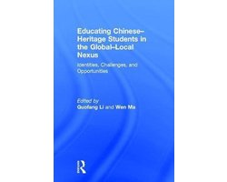 Educating Chinese–Heritage Students in the Global–Local Nexus