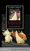 Cambridge Companions to Literature -  The Cambridge Companion to Shakespeare's History Plays