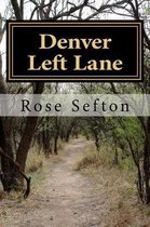 Denver Left Lane