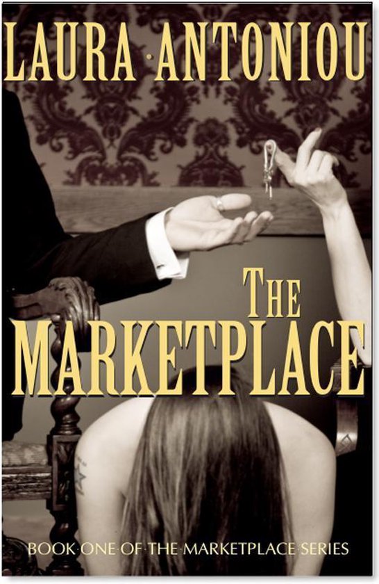 The Marketplace (Book One of The Marketplace Series) (ebook), Laura  Antoniou |... | bol.com
