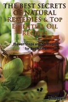 The Best Secrets of Natural Remedies & Top Essential Oil Recipes
