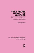 Labour Theory of Culture Routledge Library Editions