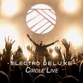 Electro Deluxe - Circle Live (CD)