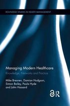 Routledge Studies in Health Management- Managing Modern Healthcare