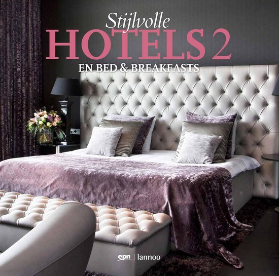 Cover van het boek 'Stijlvolle hotels en B en B's 2'