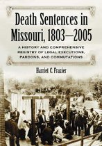 Death Sentences in Missouri, 18032005