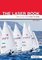 The Laser Book – Laser Sailing From Start To Finish
