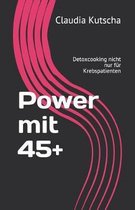 Power mit 45+