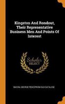 Kingston and Rondout, Their Representative Business Men and Points of Interest
